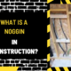 What is a Noggin in Construction