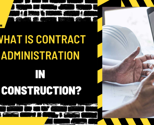 What is Contract Administration in Construction