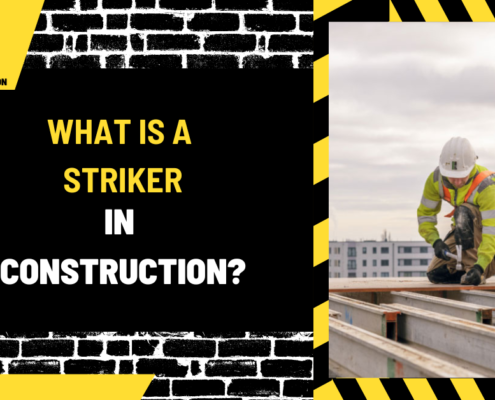 What Is a Striker in Construction