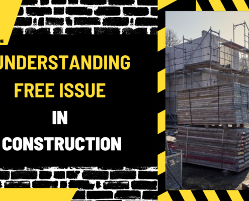 Understanding Free Issue in Construction