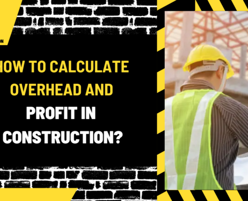 How to Calculate Overhead and Profit in Construction