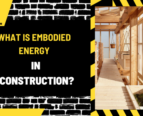 What is Embodied Energy in Construction