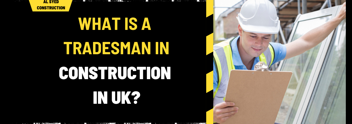 What Is a Tradesman in Construction in UK