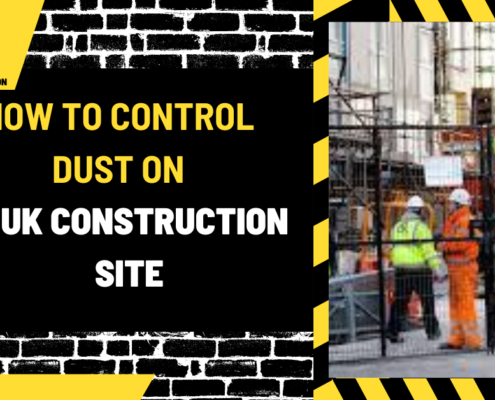 How to Control Dust on a Uk Construction Site: Effective Strategies and Best Practices