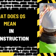 What Does QS Mean in Construction? A Comprehensive Guide