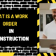 What is a Work Order in Construction? A Comprehensive Guide