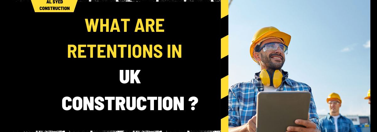 What Are Retentions in Uk Construction? An In-Depth Analysis