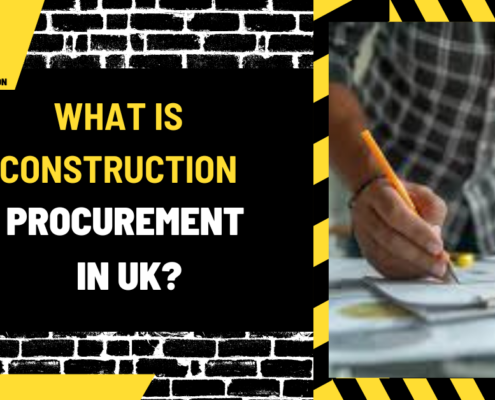 What is Construction Procurement in Uk? A Comprehensive Guide