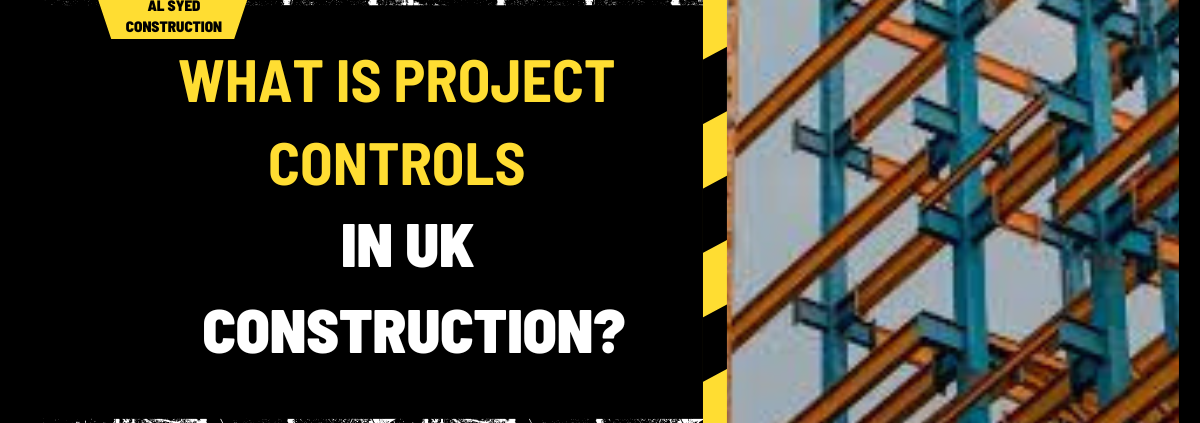 What is Project Controls in UK Construction? An In-Depth Analysis