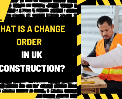 What Is a Change Order in UK Construction? A Comprehensive Guide