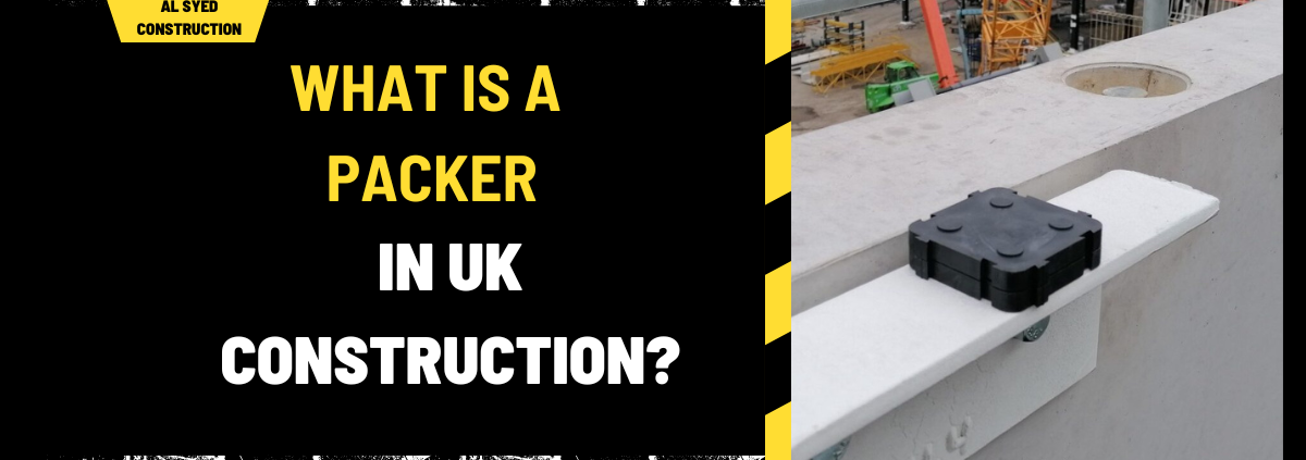 What is a Packer in Uk Construction? A Comprehensive Overview