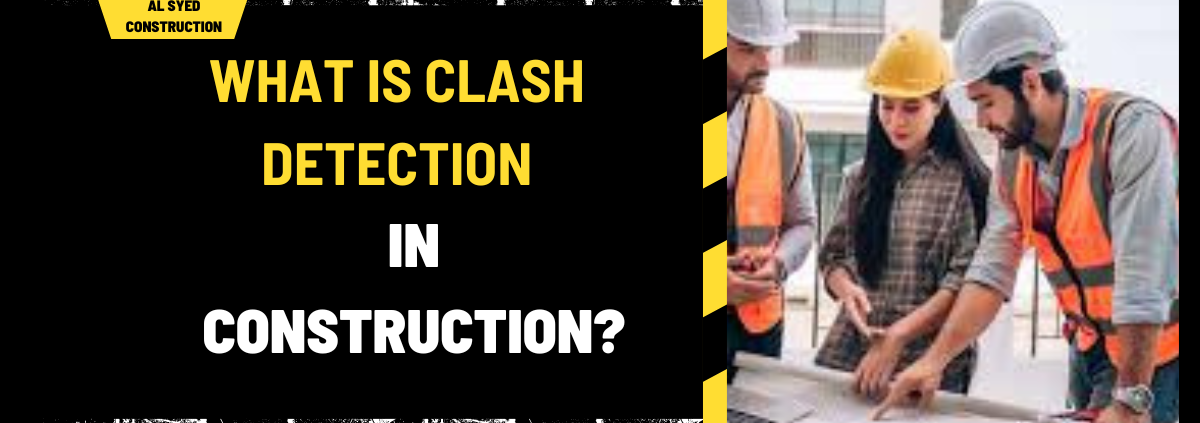 What is Clash Detection in Construction? A Comprehensive Guide