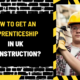 How to Get an Apprenticeship in Uk Construction