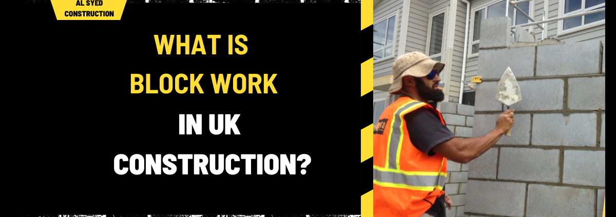 What is Block Work in Uk Construction