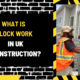 What is Block Work in Uk Construction