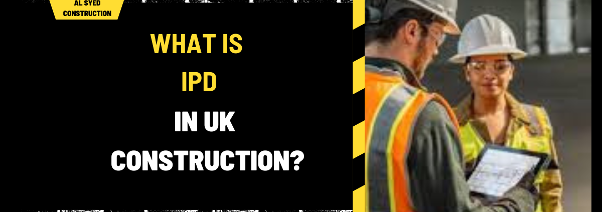 What is IPD in UK Construction? A Comprehensive Guide