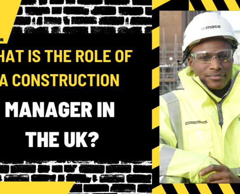 What is the Role of a Construction Manager in the UK