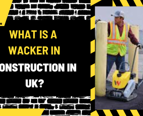 What is a Wacker in Construction in Uk