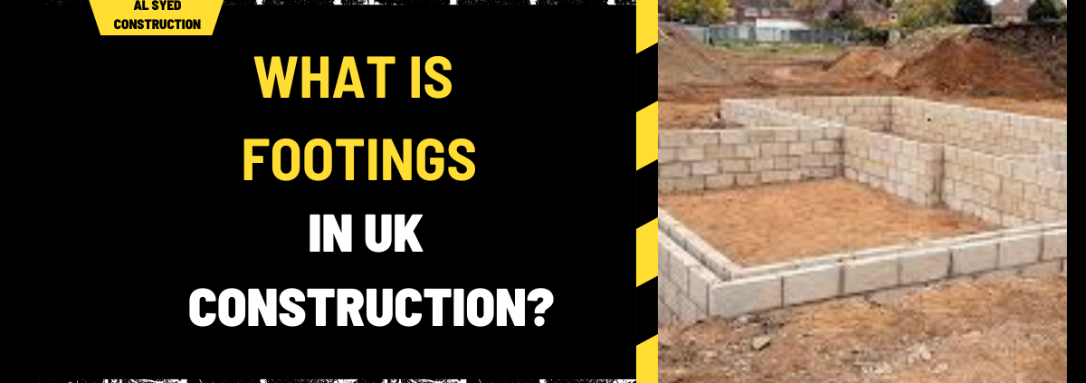 What is Footings in UK Construction