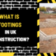 What is Footings in UK Construction