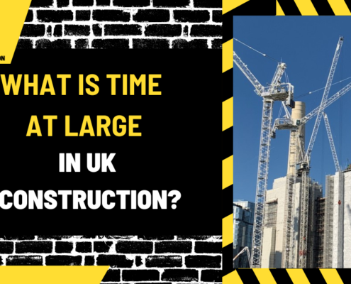 What is Time at Large in UK Construction