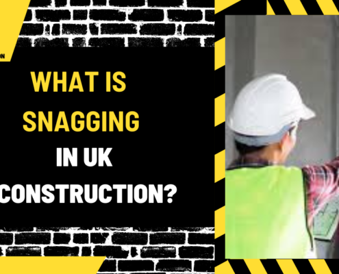 What is Snagging in UK Construction