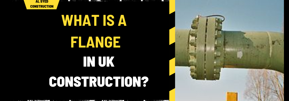 What is a Flange in UK Construction