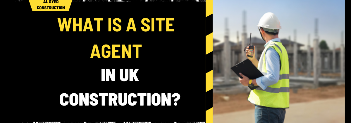 What is a Site Agent in UK Construction