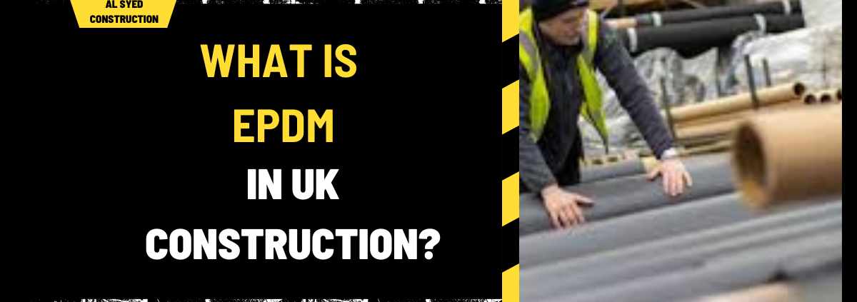 What is EPDM in UK Construction