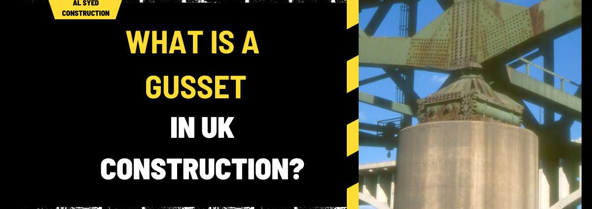 What is a Gusset in UK Construction