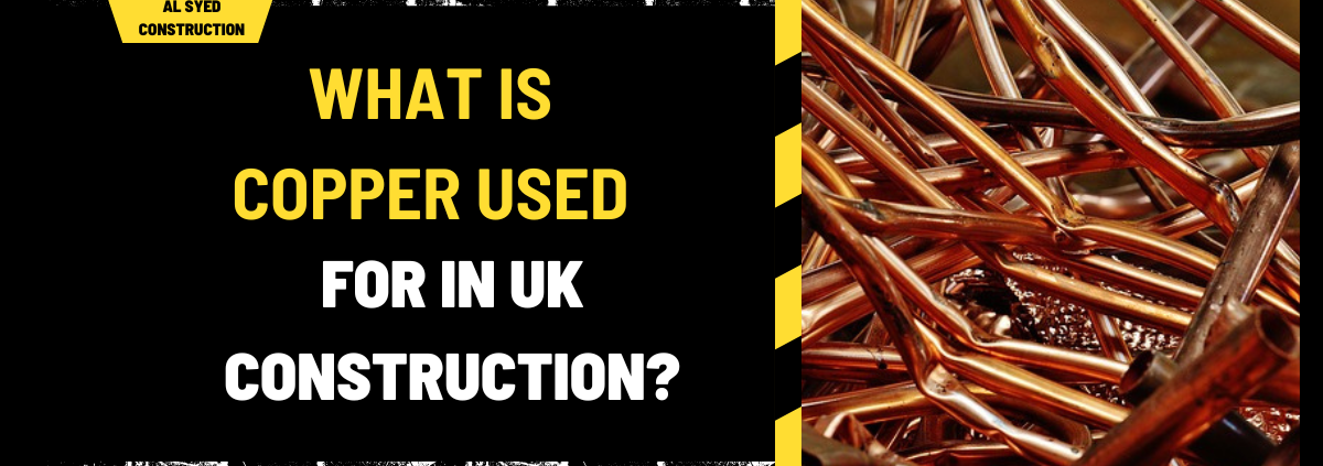 What is Copper Used For in UK Construction