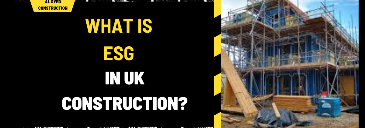 What is ESG in UK Construction