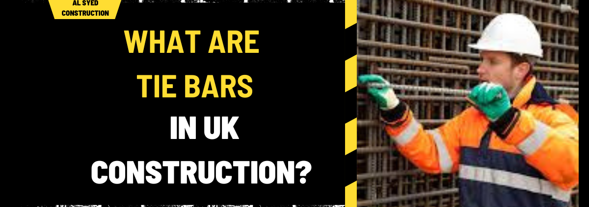 What Are Tie Bars in UK Construction? A Comprehensive Guide