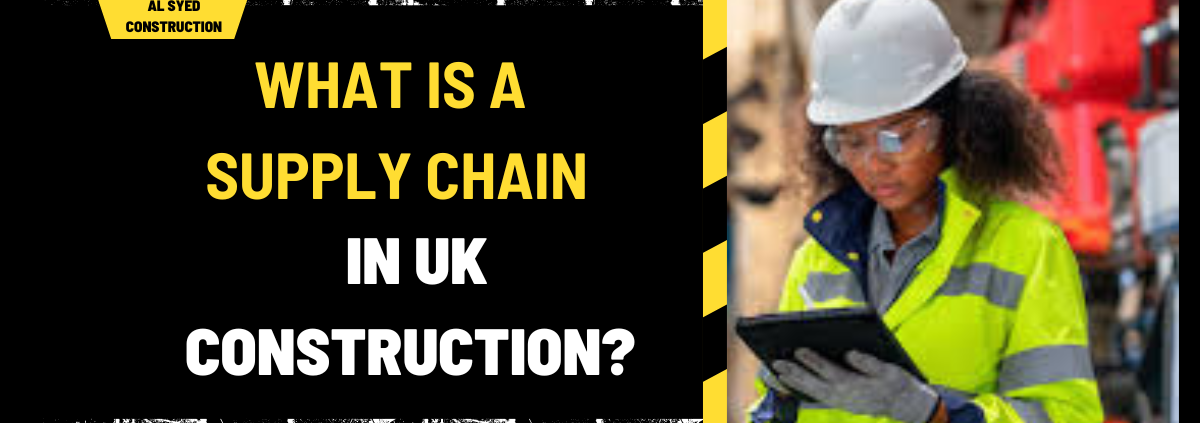 What is a Supply Chain in UK Construction