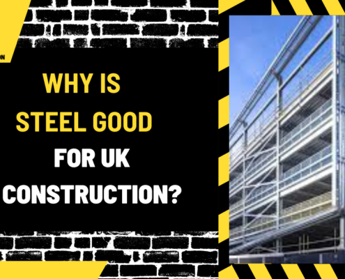 Why is Steel Good for UK Construction