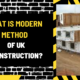 What is Modern Method of UK Construction