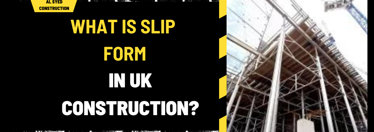 What is Slip Form in UK Construction