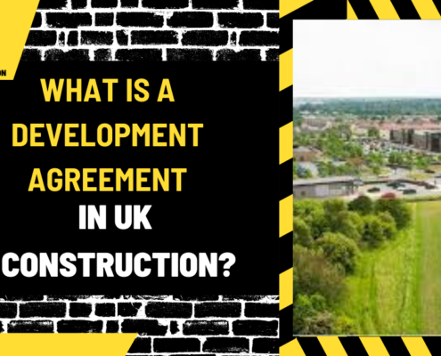 What is a Development Agreement in UK Construction