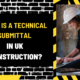 What is a Technical Submittal in UK Construction