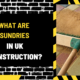 What Are Sundries in UK Construction