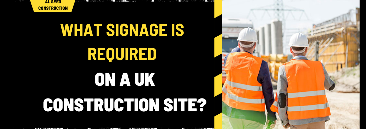 What Signage is Required on a UK Construction Site