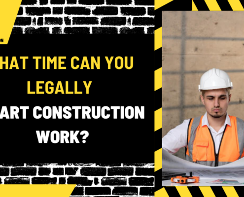 What Time Can You Legally Start Construction Work