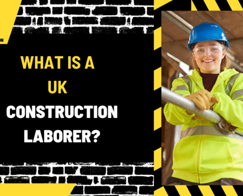 What is a UK Construction Laborer