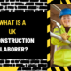 What is a UK Construction Laborer