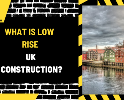 What is Low Rise UK Construction