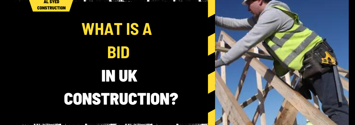 What is a Bid in UK Construction