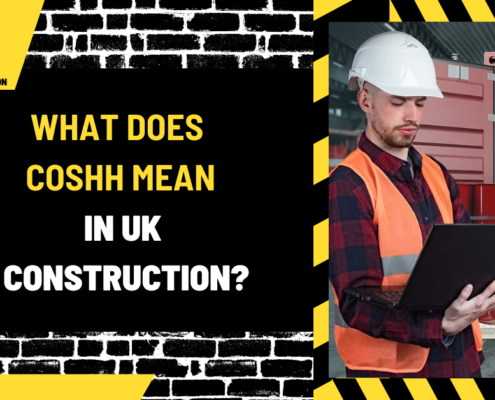 What Does COSHH Mean in UK Construction