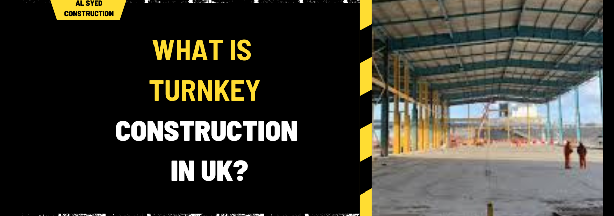 What Is Turnkey Construction in UK