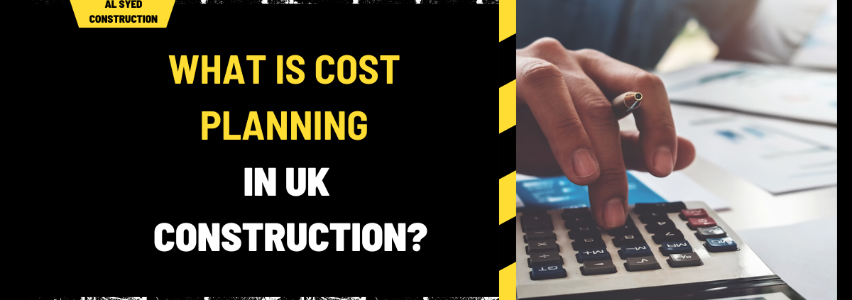 What Is Cost Planning in UK Construction