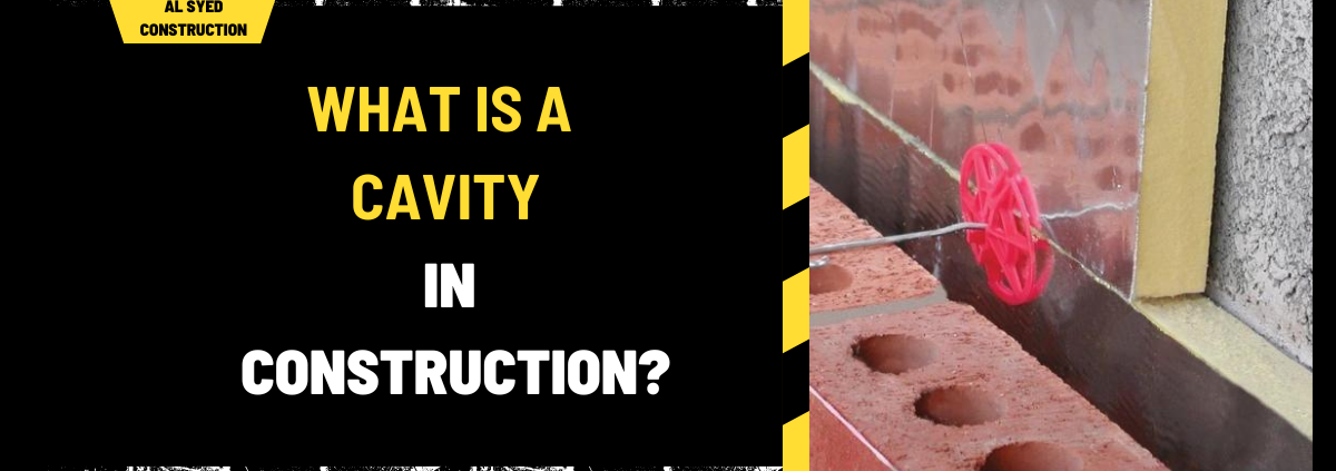 What is a Cavity in Construction